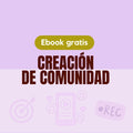 Ebook Gratis Creación de comunidad